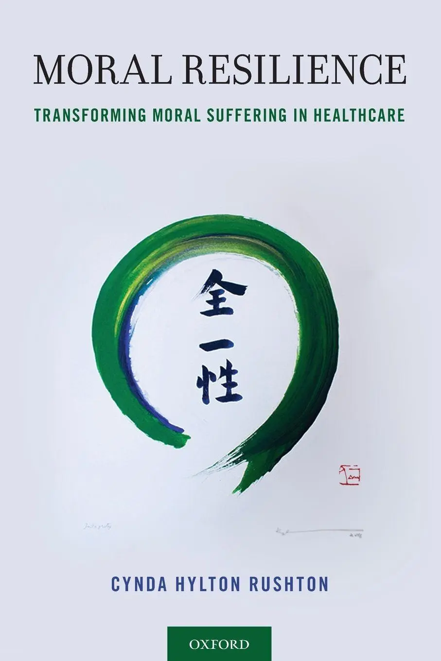 Cover: 9780190619268 | Moral Resilience | Transforming Moral Suffering in Healthcare | Buch