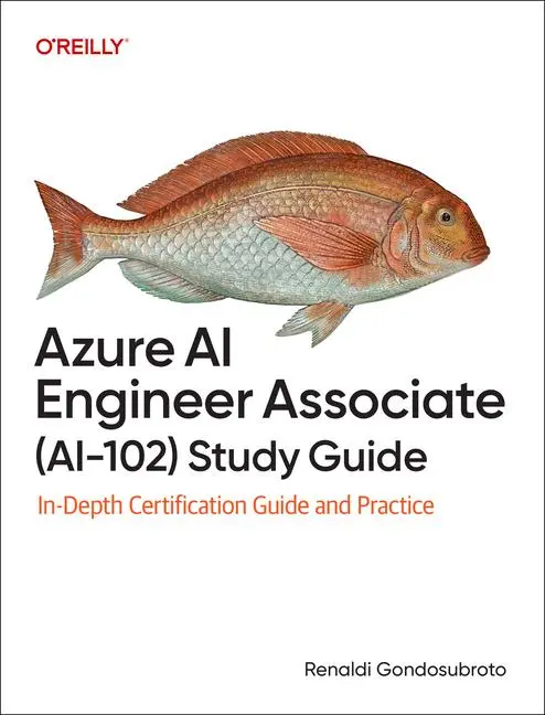 Cover: 9781098169268 | Azure AI Engineer Associate (Ai-102) Study Guide | Gondosubroto | Buch