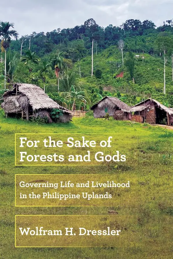 Cover: 9781501779268 | For the Sake of Forests and Gods | Wolfram H. Dressler | Taschenbuch