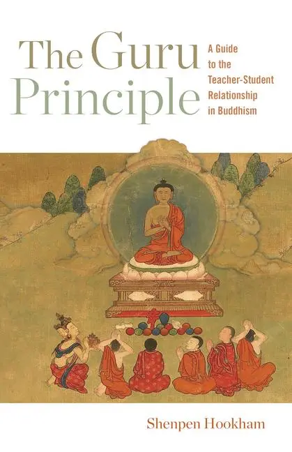 Cover: 9781611809268 | The Guru Principle: A Guide to the Teacher-Student Relationship in...
