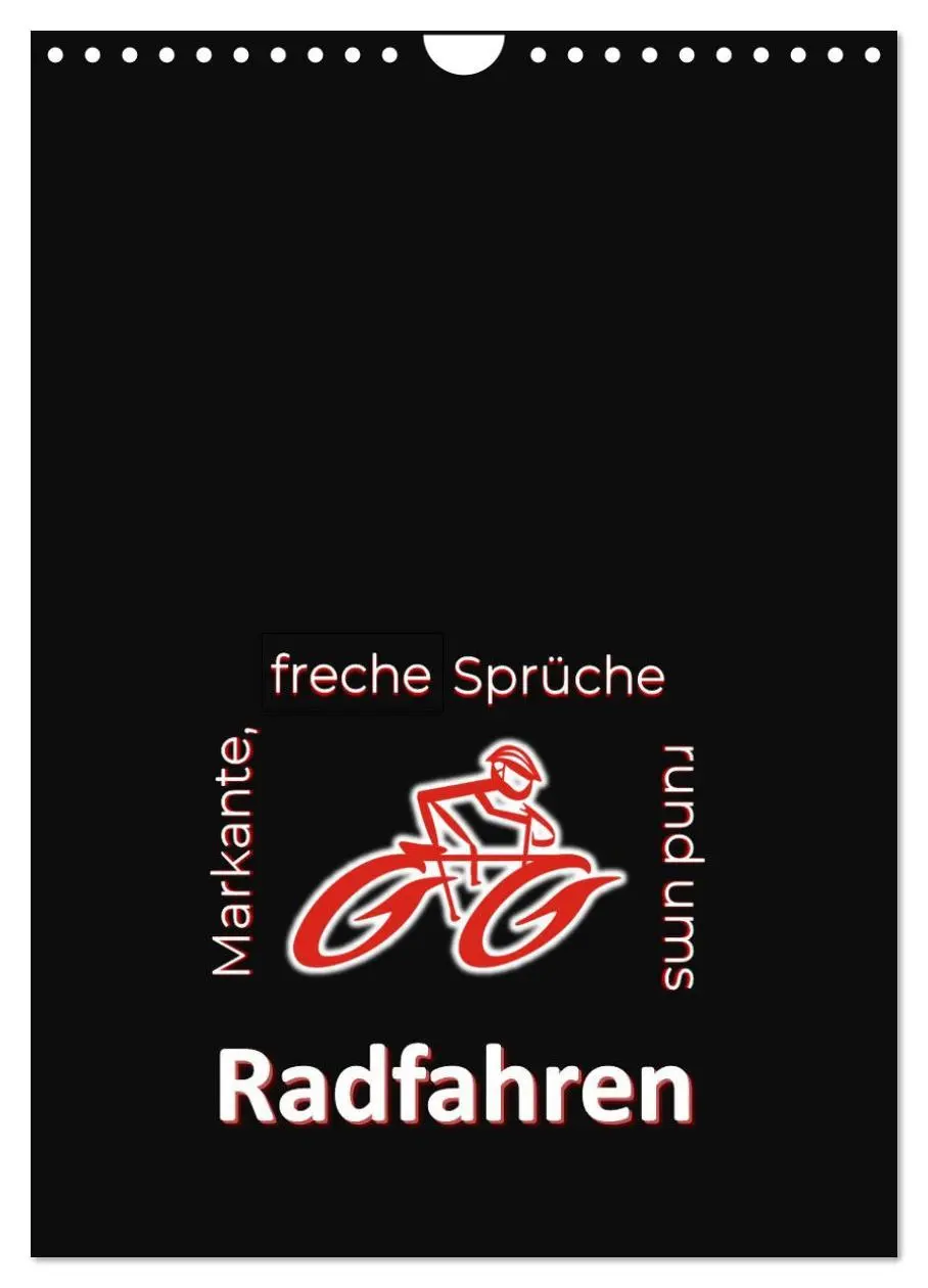 Cover: 9783516359268 | Markante, freche Sprüche rund ums Radfahren (Wandkalender 2026 DIN...