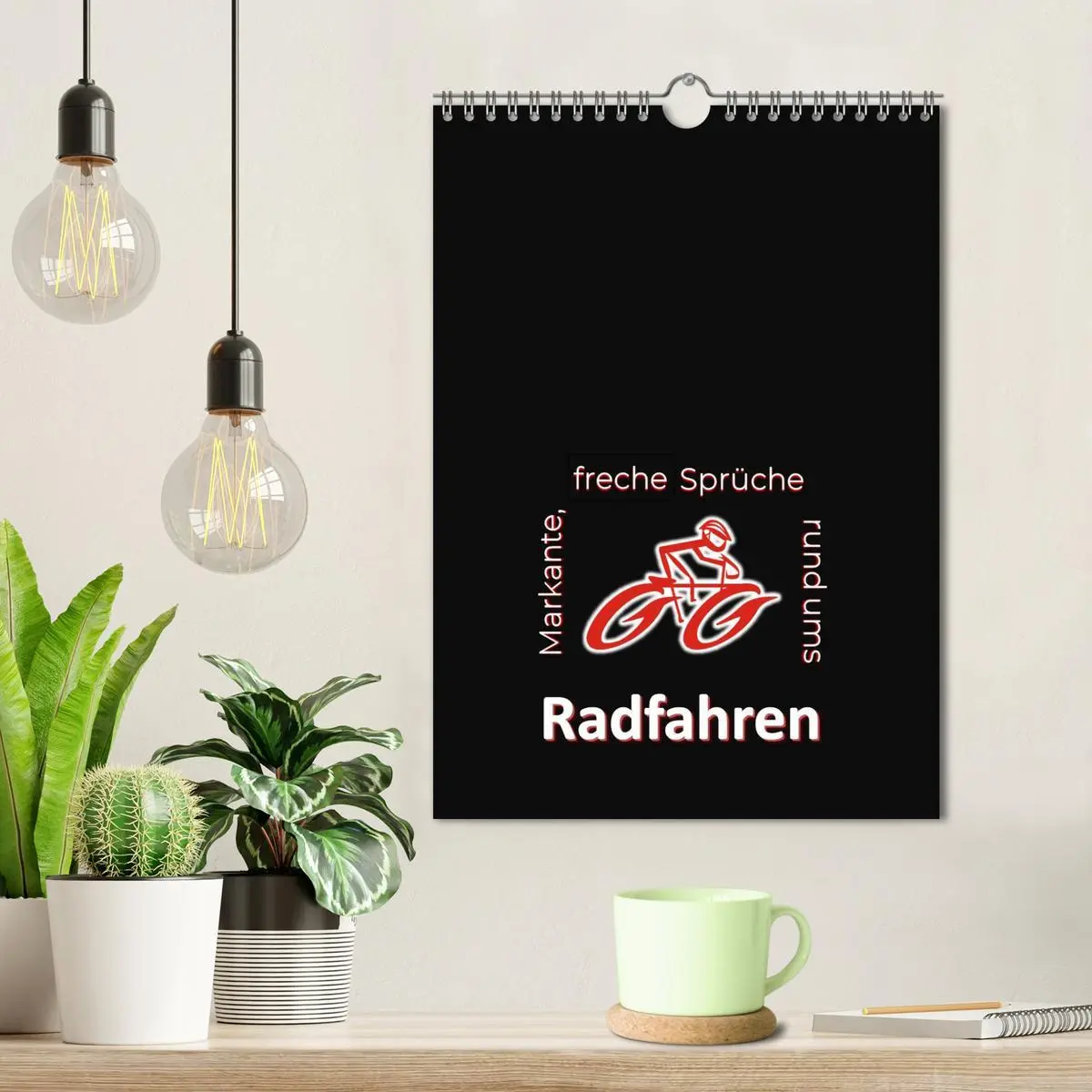 Bild: 9783516359268 | Markante, freche Sprüche rund ums Radfahren (Wandkalender 2026 DIN...