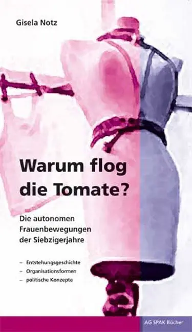 Cover: 9783945959268 | Warum flog die Tomate? | Gisela Notz | Taschenbuch | 90 S. | Deutsch