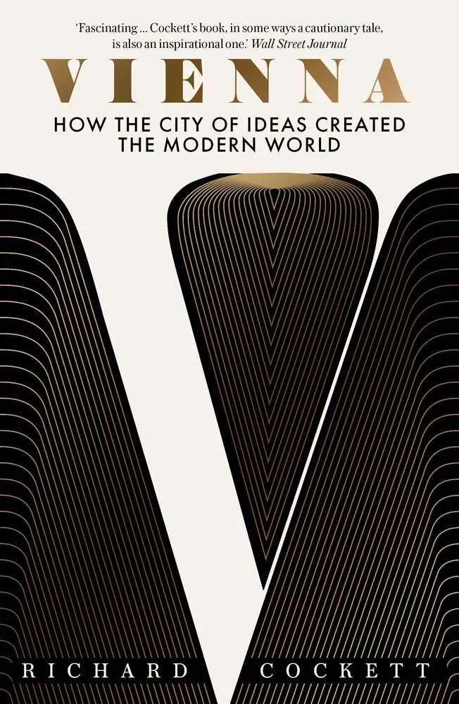 Cover: 9780300279368 | Vienna | How the City of Ideas Created the Modern World | Cockett Cover: 9780300279368 | Vienna | How the City of Ideas Created the Modern World | Cockett