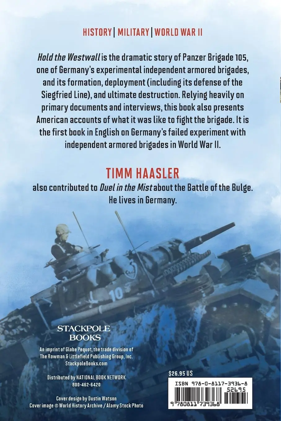 Rückseite: 9780811739368 | Hold the Westwall | The History of Panzer Brigade 105, September 1944