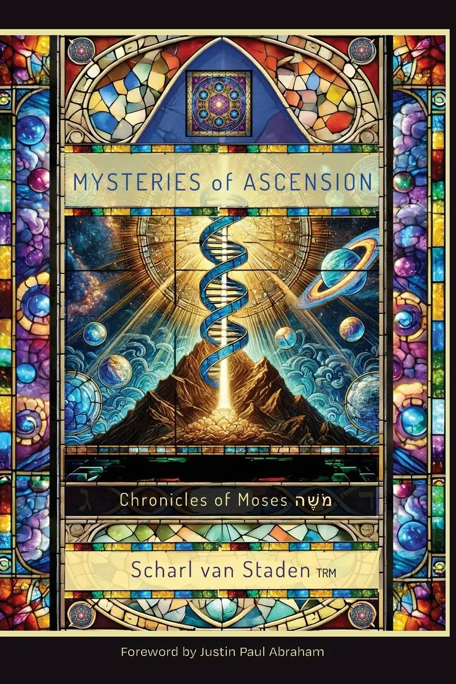 Cover: 9781964959368 | Mysteries of Ascension | The Chronicles of Moses | Scharl van Staden