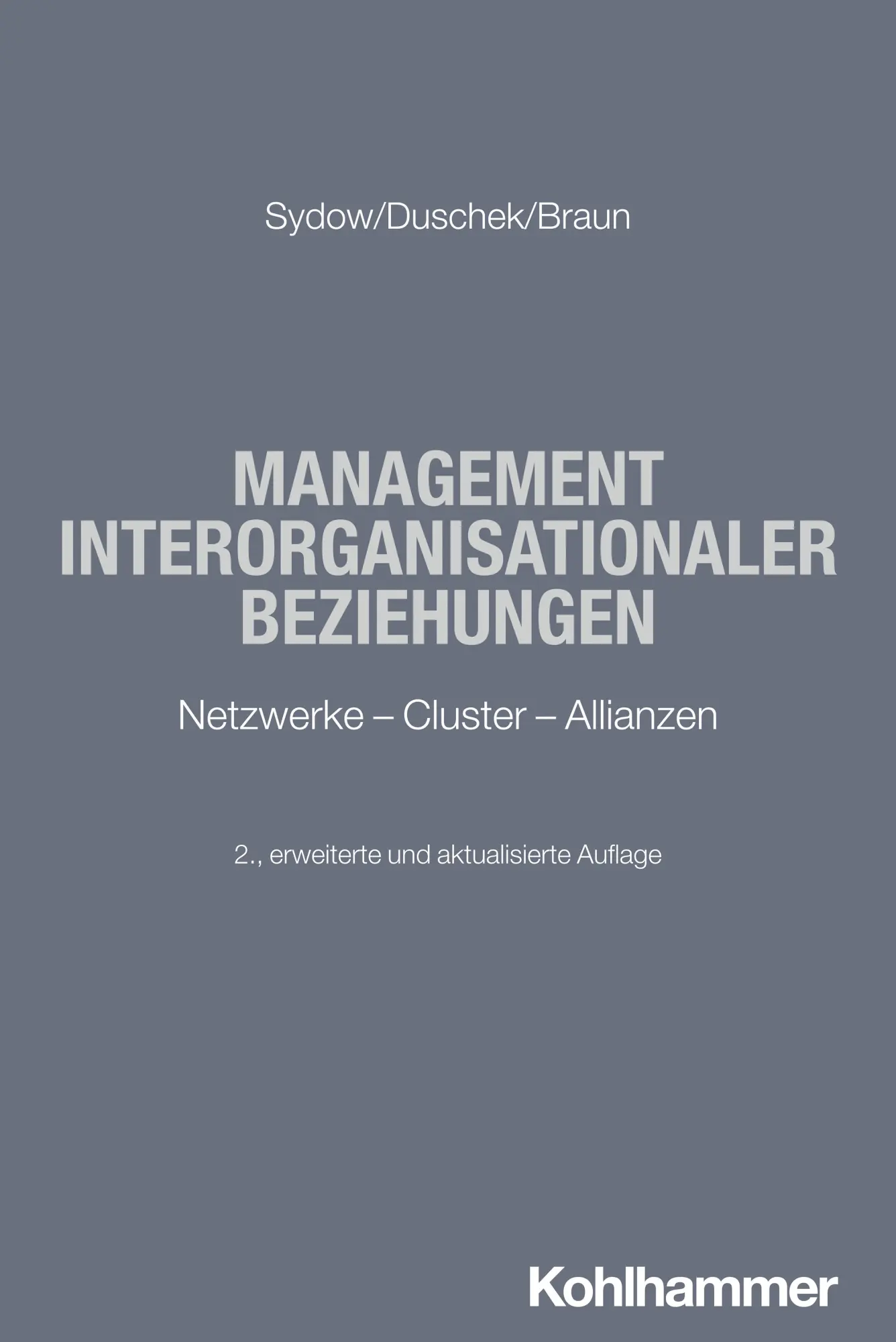 Cover: 9783170439368 | Management interorganisationaler Beziehungen | Jörg Sydow (u. a.)