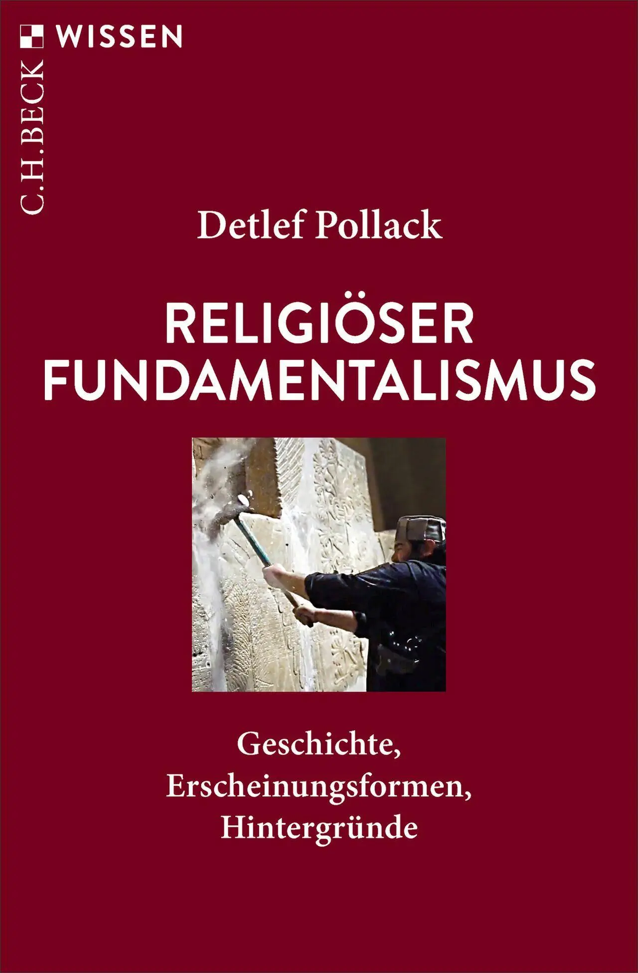 Cover: 9783406839368 | Religiöser Fundamentalismus | Detlef Pollack | Taschenbuch | 128 S.