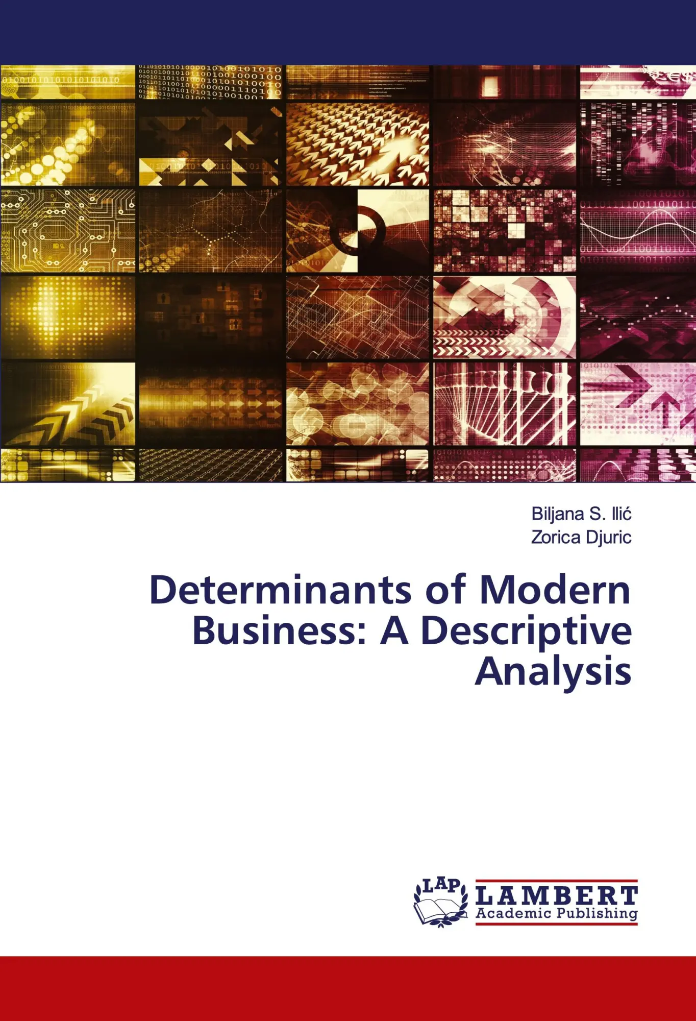 Cover: 9783659769368 | Determinants of Modern Business: A Descriptive Analysis | Ili¿ (u. a.)