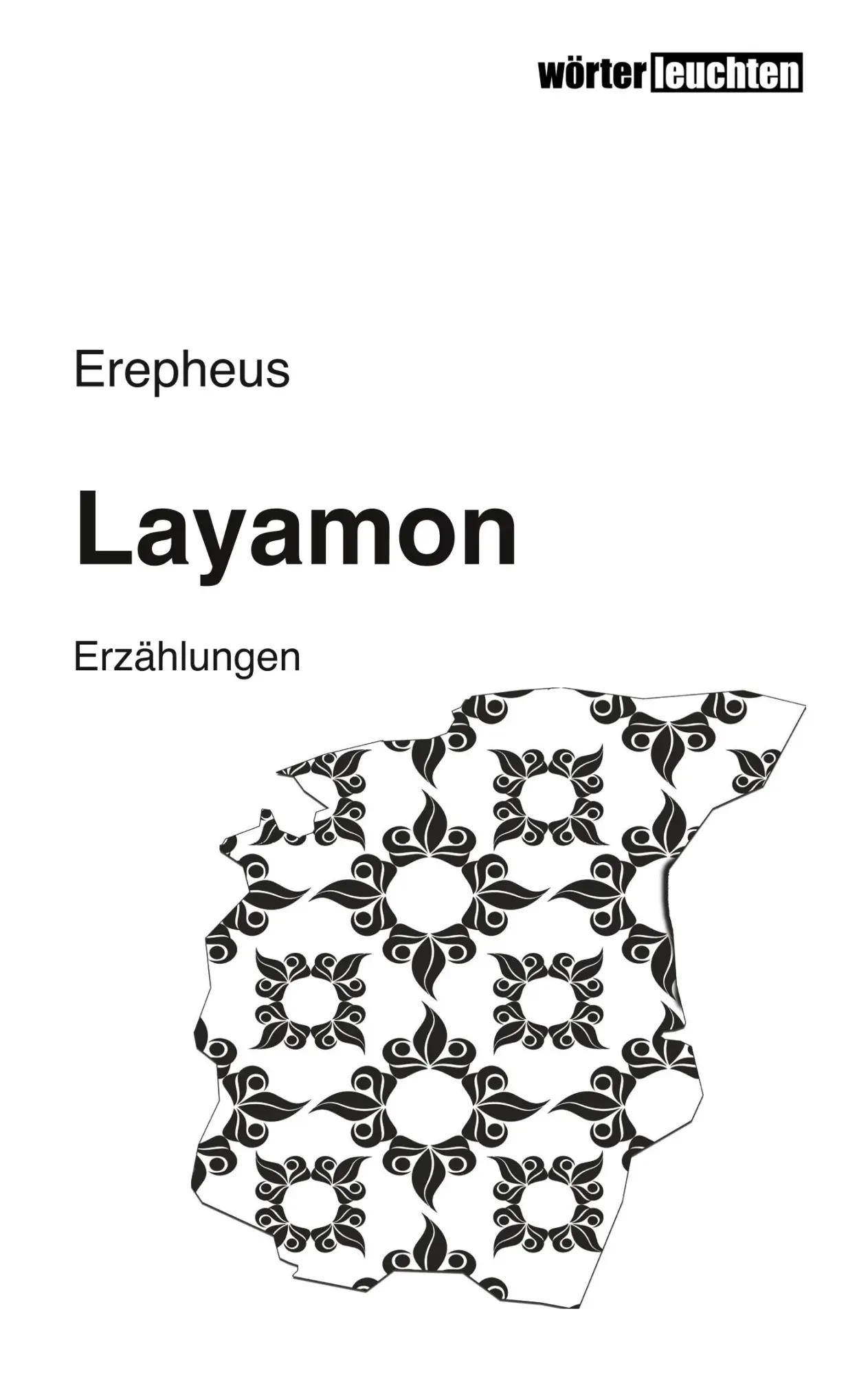 Cover: 9783746029368 | Layamon | Erepheus | Taschenbuch | 180 S. | Deutsch | 2019