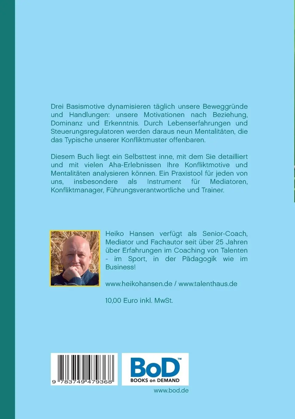 Rückseite: 9783749479368 | Motivdynamiken im KONFLIKT | 3 Basismotive und 9 Mentalitäten | Hansen