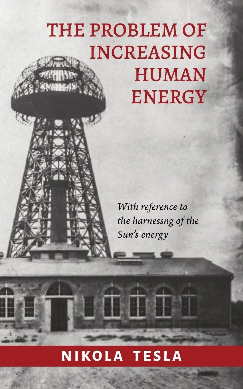Cover: 9780648859468 | The Problem of Increasing Human Energy | Nikola Tesla | Taschenbuch