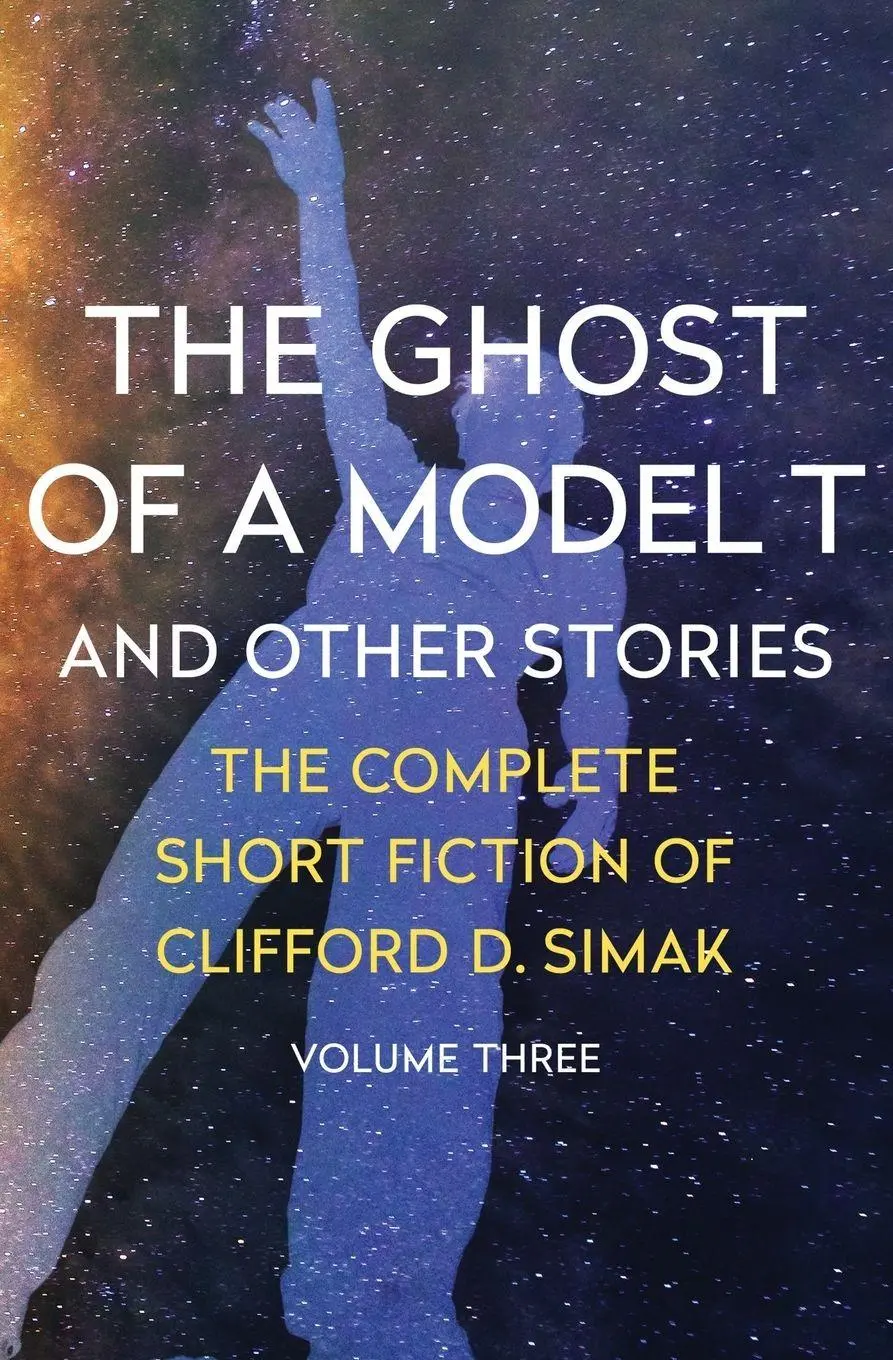 Cover: 9781504039468 | The Ghost of a Model T | And Other Stories | Clifford D. Simak (u. a.)