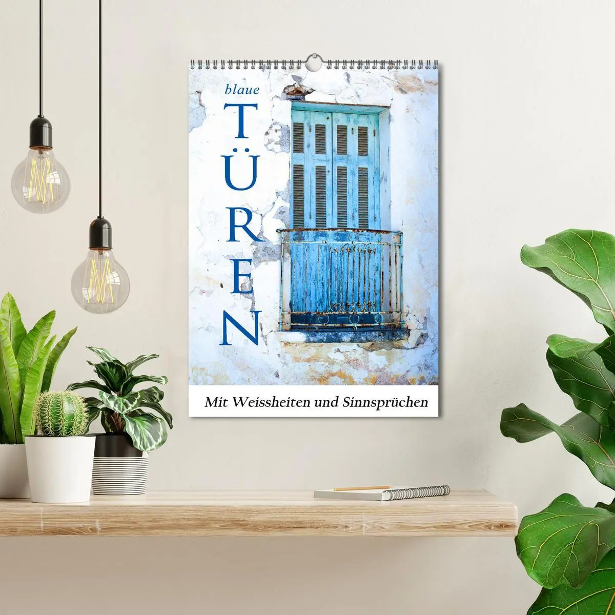 Bild: 9783516269468 | Blaue Türen (Wandkalender 2026 DIN A3 hoch), CALVENDO Monatskalender