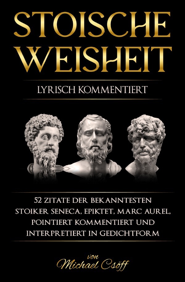 Cover: 9783759819468 | Stoische Weisheit | Michael Csöff (u. a.) | Taschenbuch | 112 S.