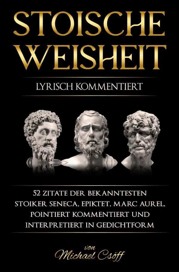 Cover: 9783759819468 | Stoische Weisheit | Michael Csöff (u. a.) | Taschenbuch | 112 S.
