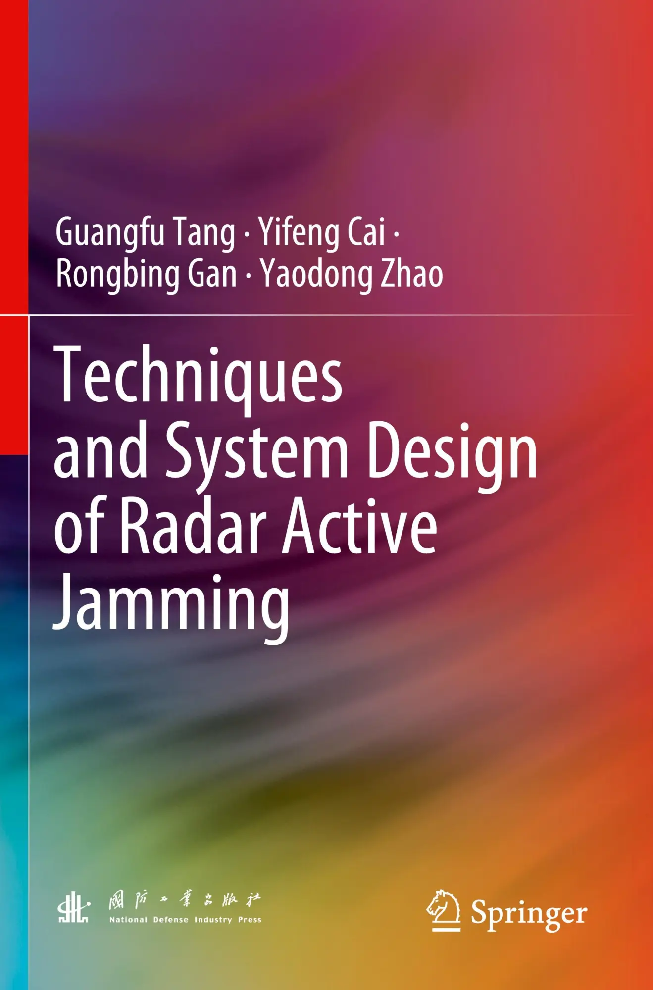 Cover: 9789811999468 | Techniques and System Design of Radar Active Jamming | Tang (u. a.)