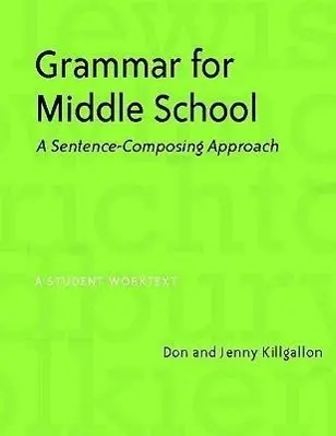 Cover: 9780325009568 | Grammar for Middle School | Donald Killgallon (u. a.) | Taschenbuch