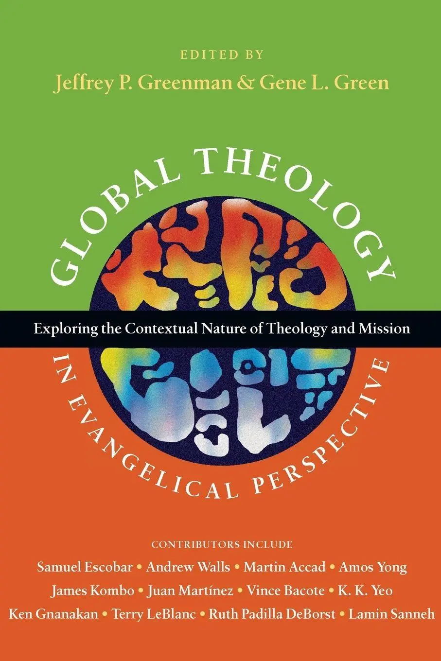 Cover: 9780830839568 | Global Theology in Evangelical Perspective | Greenman (u. a.) | Buch