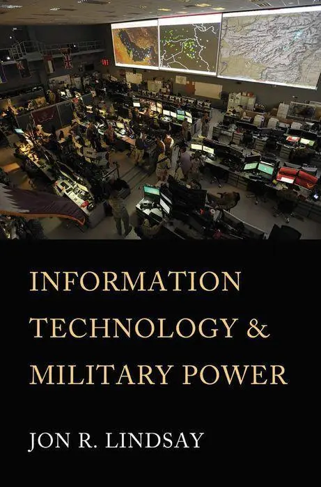 Cover: 9781501749568 | Information Technology and Military Power | Jon R. Lindsay | Buch