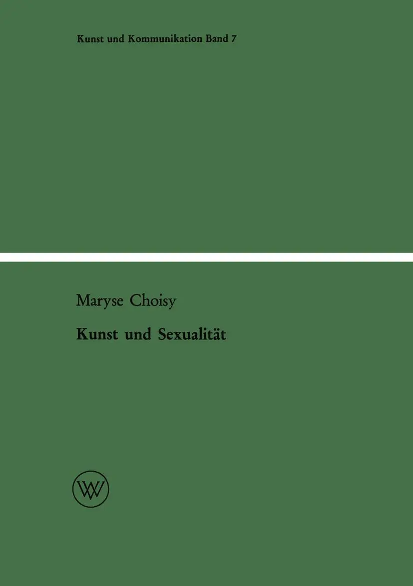Cover: 9783322979568 | Kunst und Sexualität | Maryse Choisy | Taschenbuch | 100 S. | Deutsch