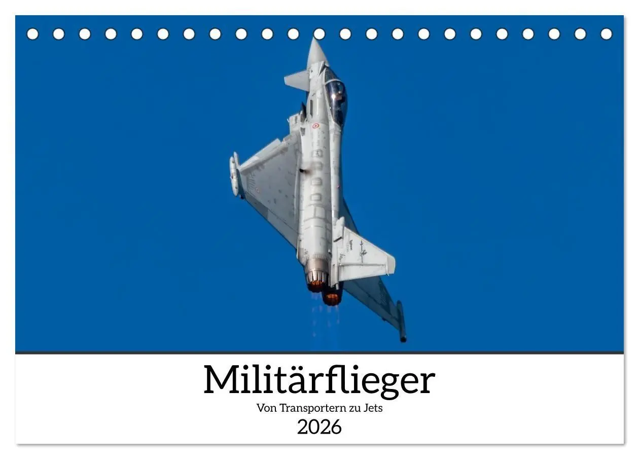 Cover: 9783516709568 | Militärflieger (Tischkalender 2026 DIN A5 quer), CALVENDO...