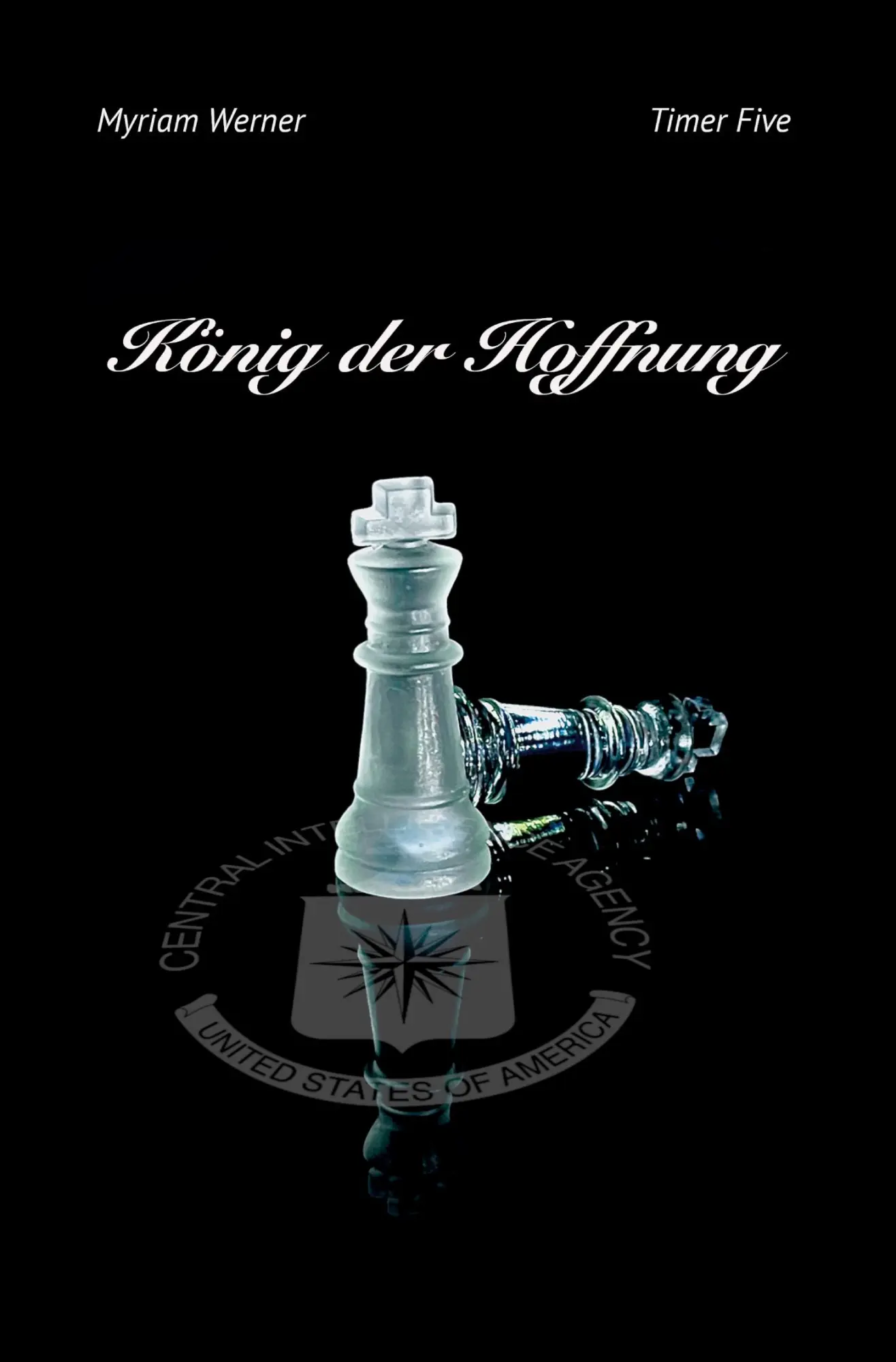 Cover: 9783759289568 | König der Hoffnung | Timer Five | Myriam Werner | Taschenbuch | 348 S.
