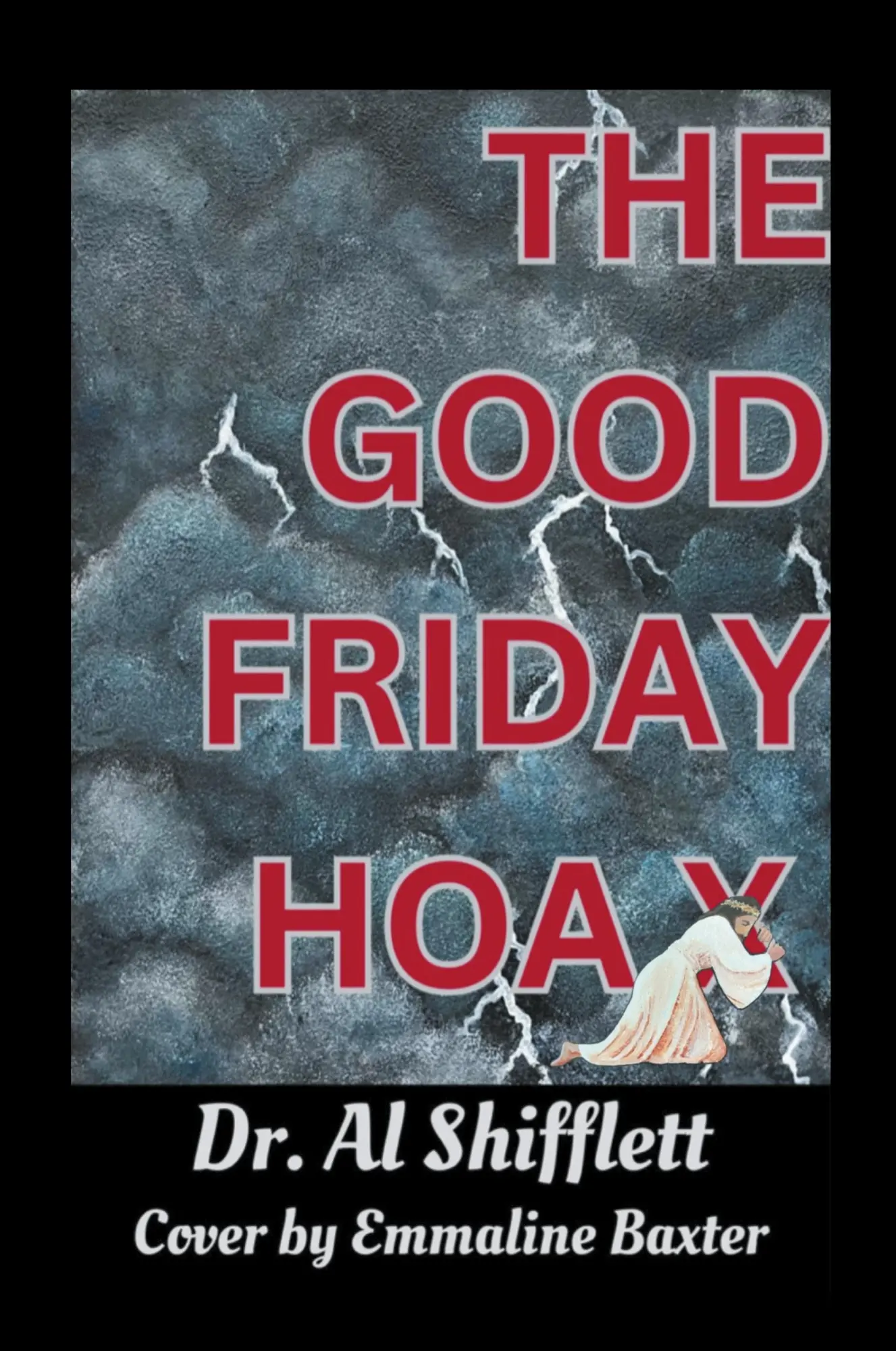 Cover: 9798822969568 | The Good Friday Hoax | Al Shifflett | Taschenbuch | Englisch | 2024