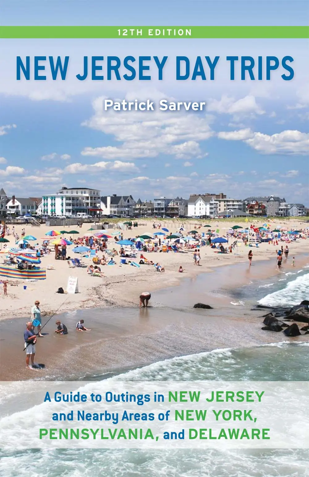 Cover: 9780813549668 | New Jersey Day Trips | Patrick Sarver | Taschenbuch | Englisch | 2011