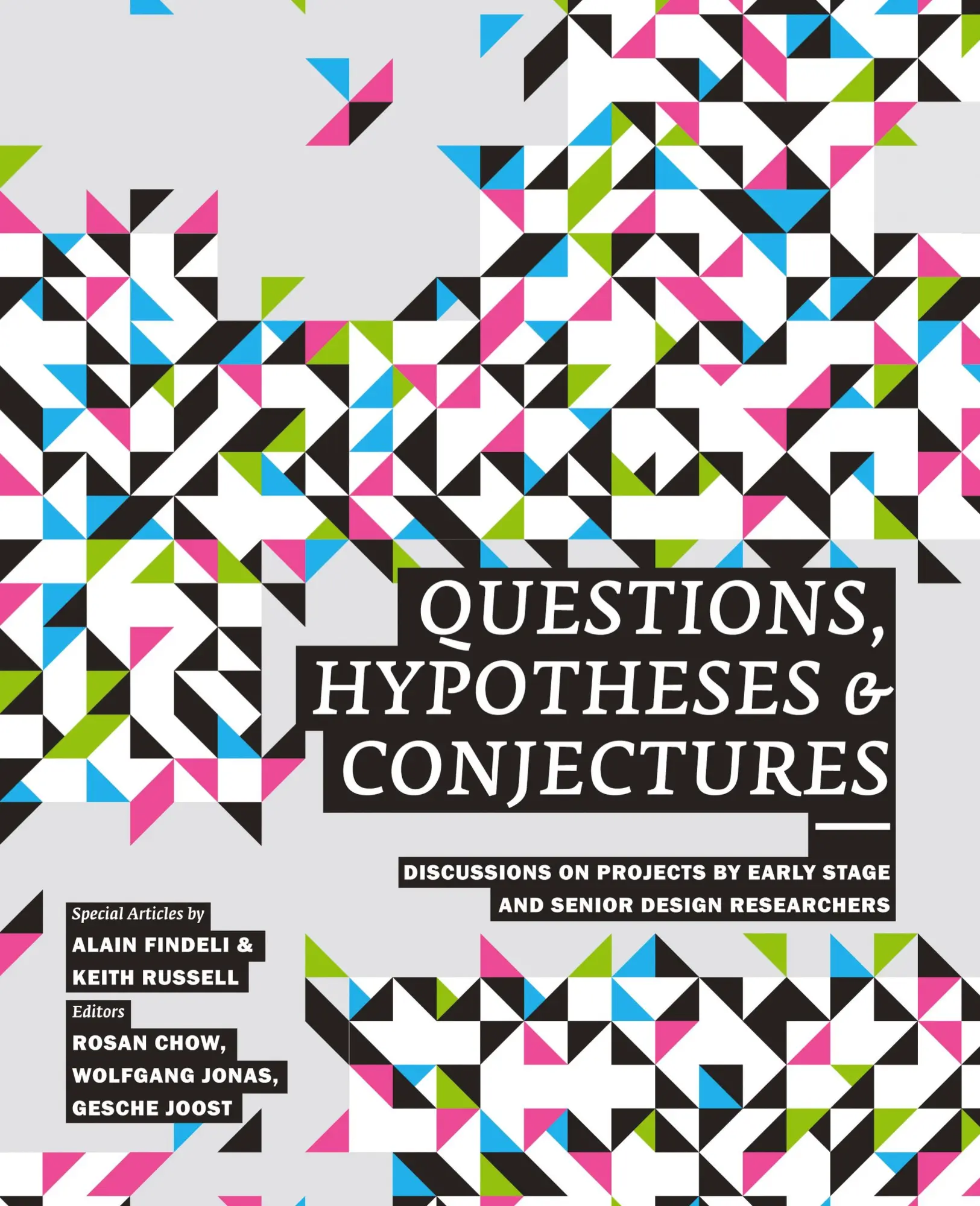 Cover: 9781450259668 | Questions, Hypotheses &amp; Conjectures | Design Research Network | Buch