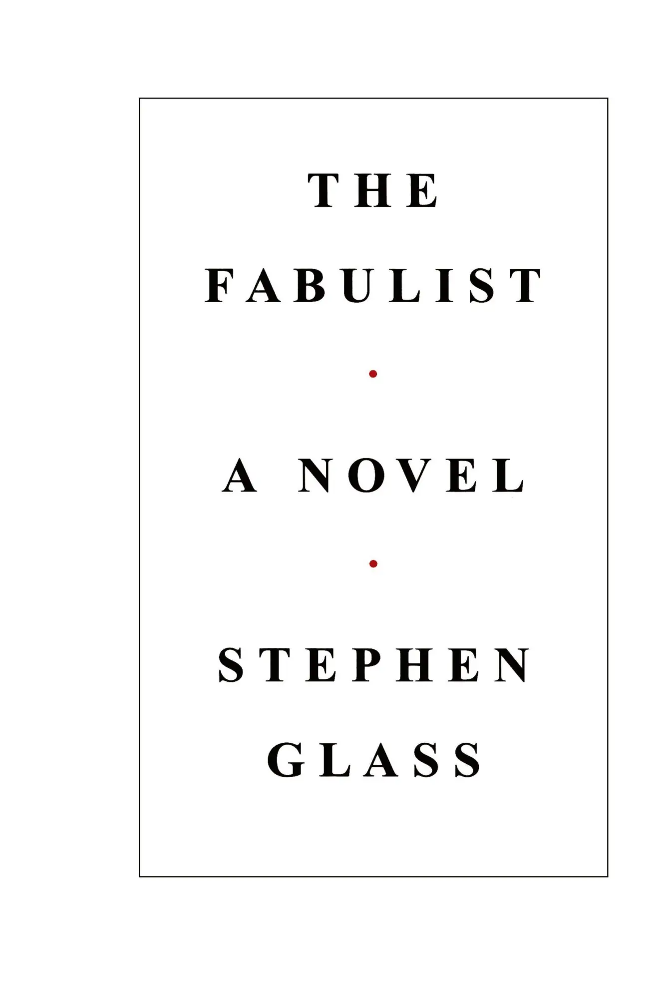 Cover: 9781476789668 | Fabulist | Stephen Glass | Taschenbuch | Kartoniert / Broschiert