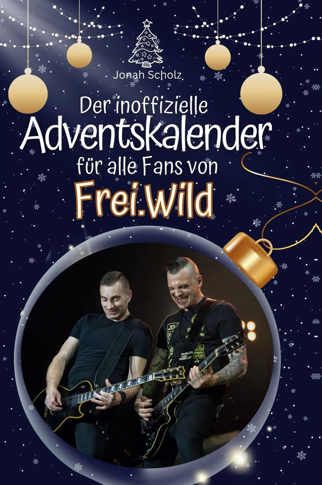 Cover: 9783759109668 | Der inoffizielle Adventskalender für alle Fans von Frei.Wild | Scholz