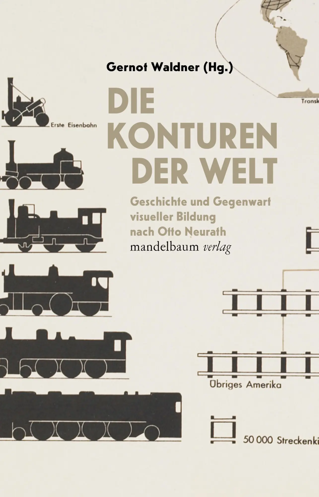 Cover: 9783854769668 | Die Konturen der Welt | Gernot Waldner | Taschenbuch | 336 S. | 2021