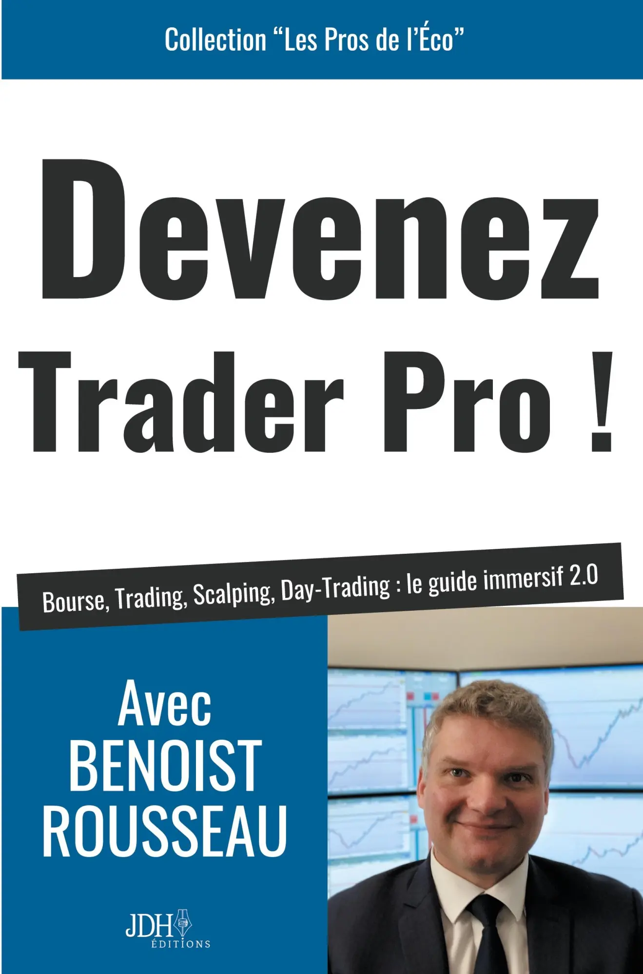 Cover: 9791091879668 | Devenez trader pro ! | Benoist Rousseau | Taschenbuch | 444 S. | 2019
