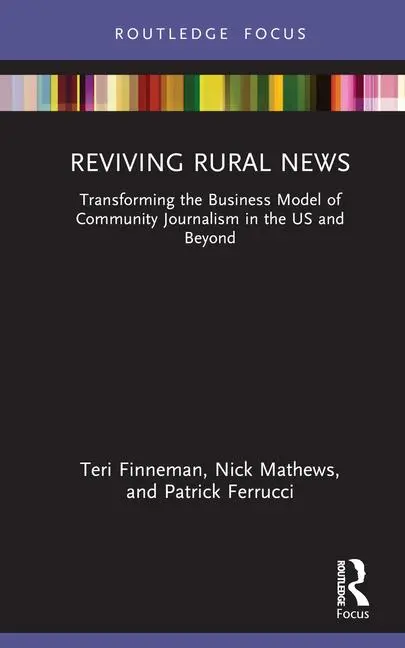 Cover: 9781032539768 | Reviving Rural News | Teri Finneman (u. a.) | Buch | Englisch | 2024