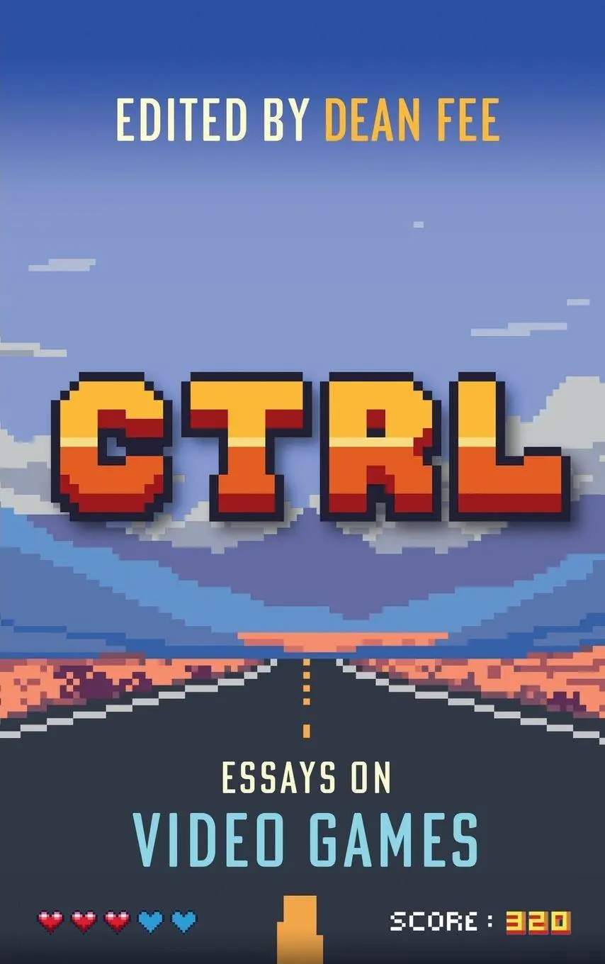 Cover: 9781843519768 | CTRL | Essays on Video Games | Dean Fee | Taschenbuch | Englisch
