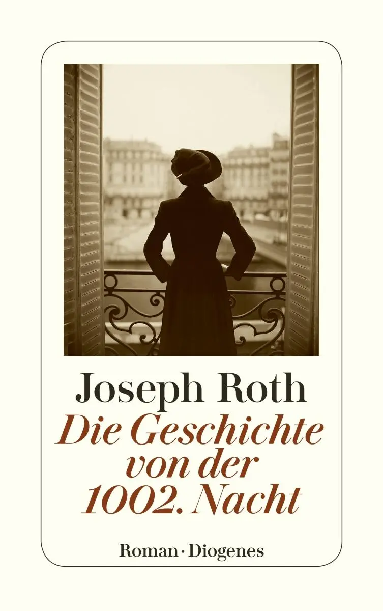 Cover: 9783257239768 | Die Geschichte von der 1002 Nacht | Joseph Roth | Taschenbuch | 253 S.