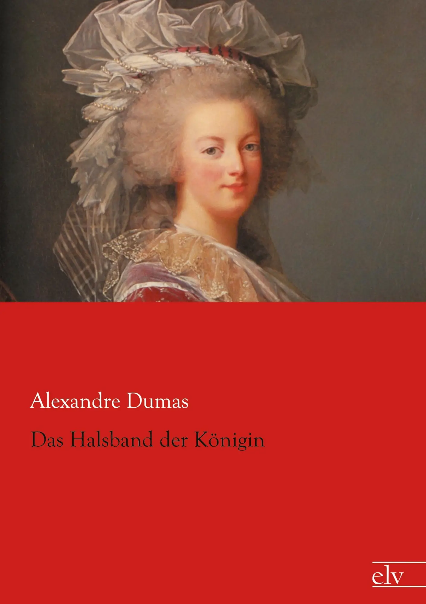 Cover: 9783862679768 | Das Halsband der Königin | Alexandre Dumas | Taschenbuch | 692 S.
