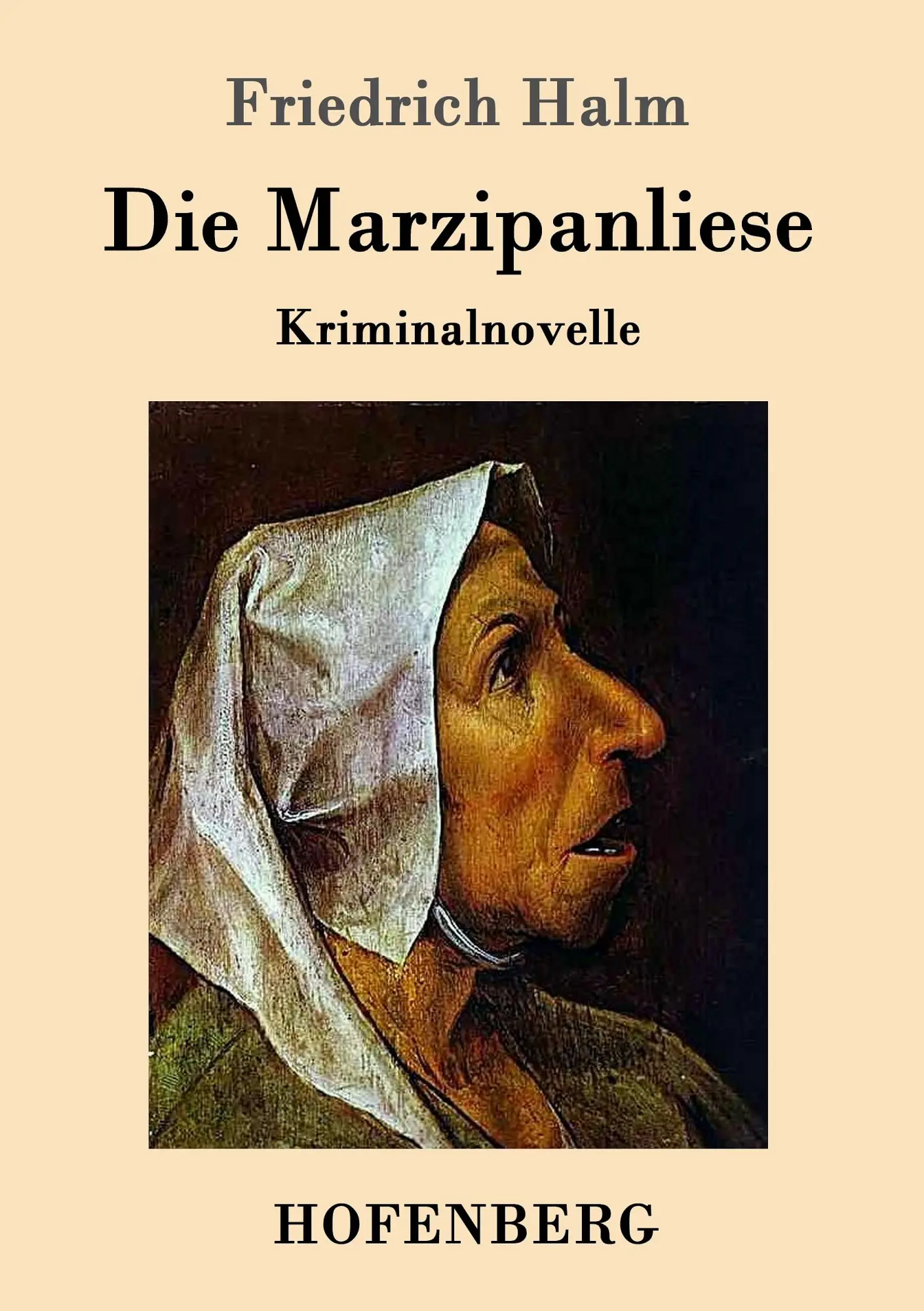 Cover: 9783843099868 | Die Marzipanliese | Kriminalnovelle | Friedrich Halm | Taschenbuch