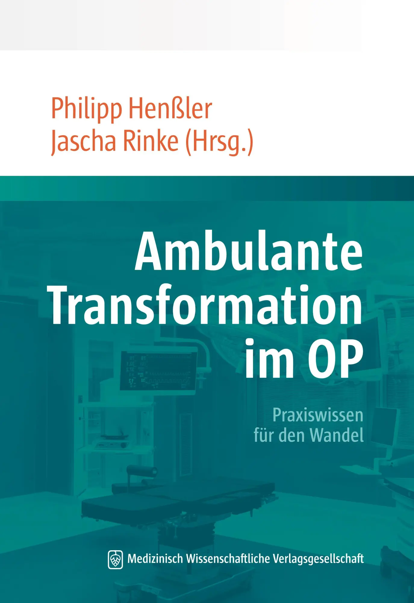 Cover: 9783954669868 | Ambulante Transformation im OP | Praxiswissen für den Wandel | Buch