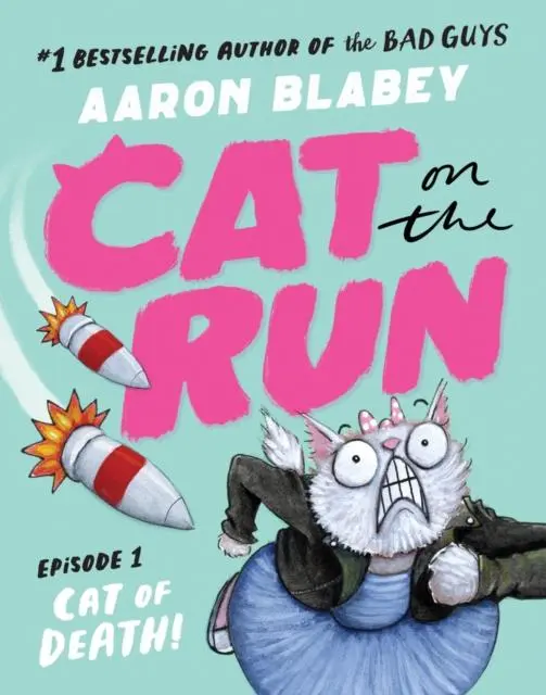 Cover: 9780702329968 | Cat on the Run: Cat of Death (Cat on the Run Episode 1) | Aaron Blabey