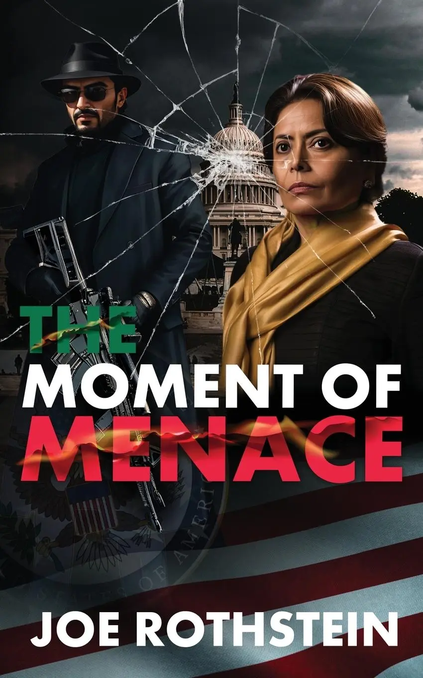 Cover: 9780997699968 | The Moment of Menace | The Latina President Political Thriller Trilogy
