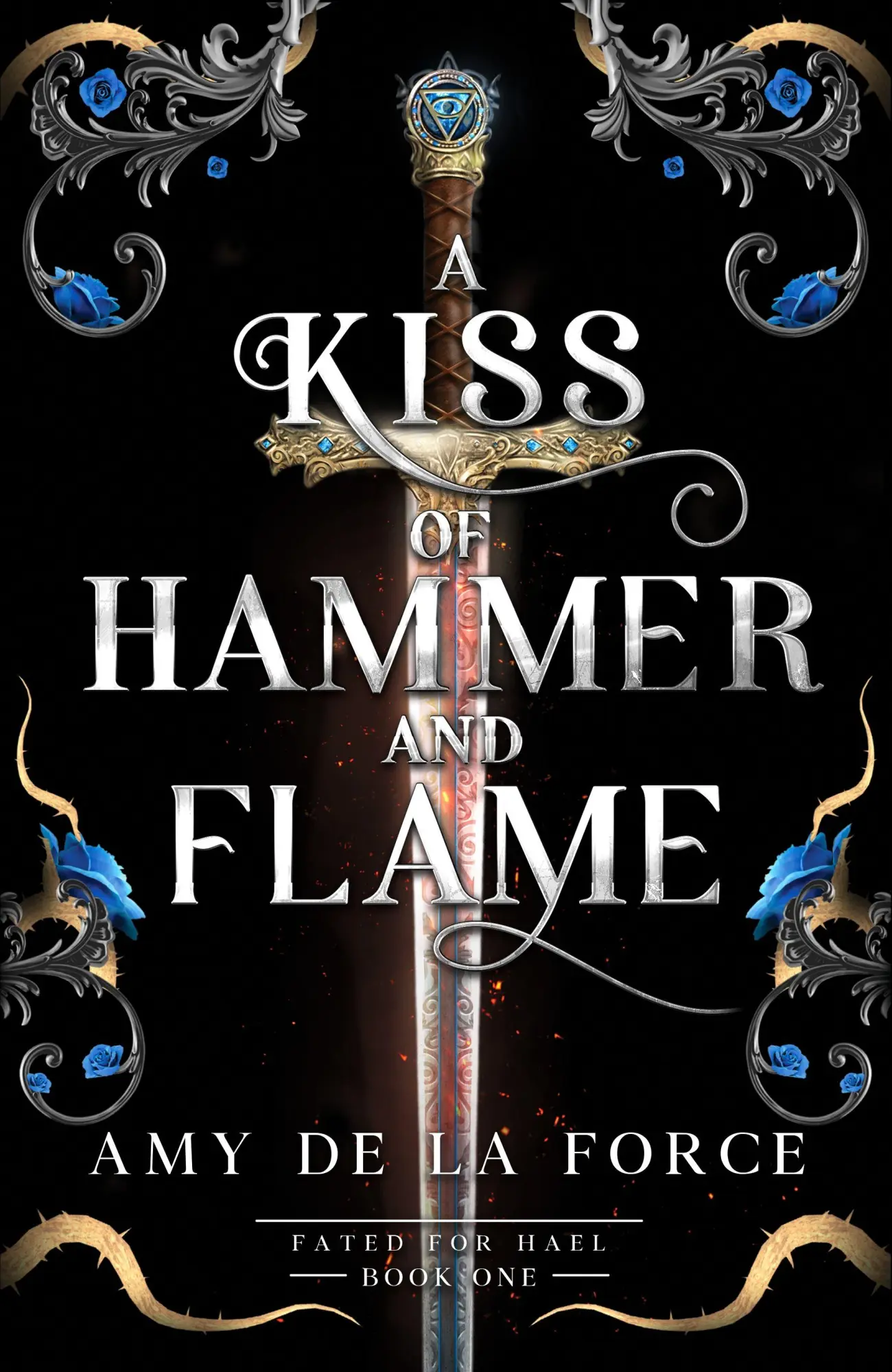 Cover: 9781804369968 | A Kiss of Hammer and Flame | Amy De la Force | Buch | Fated for Hael