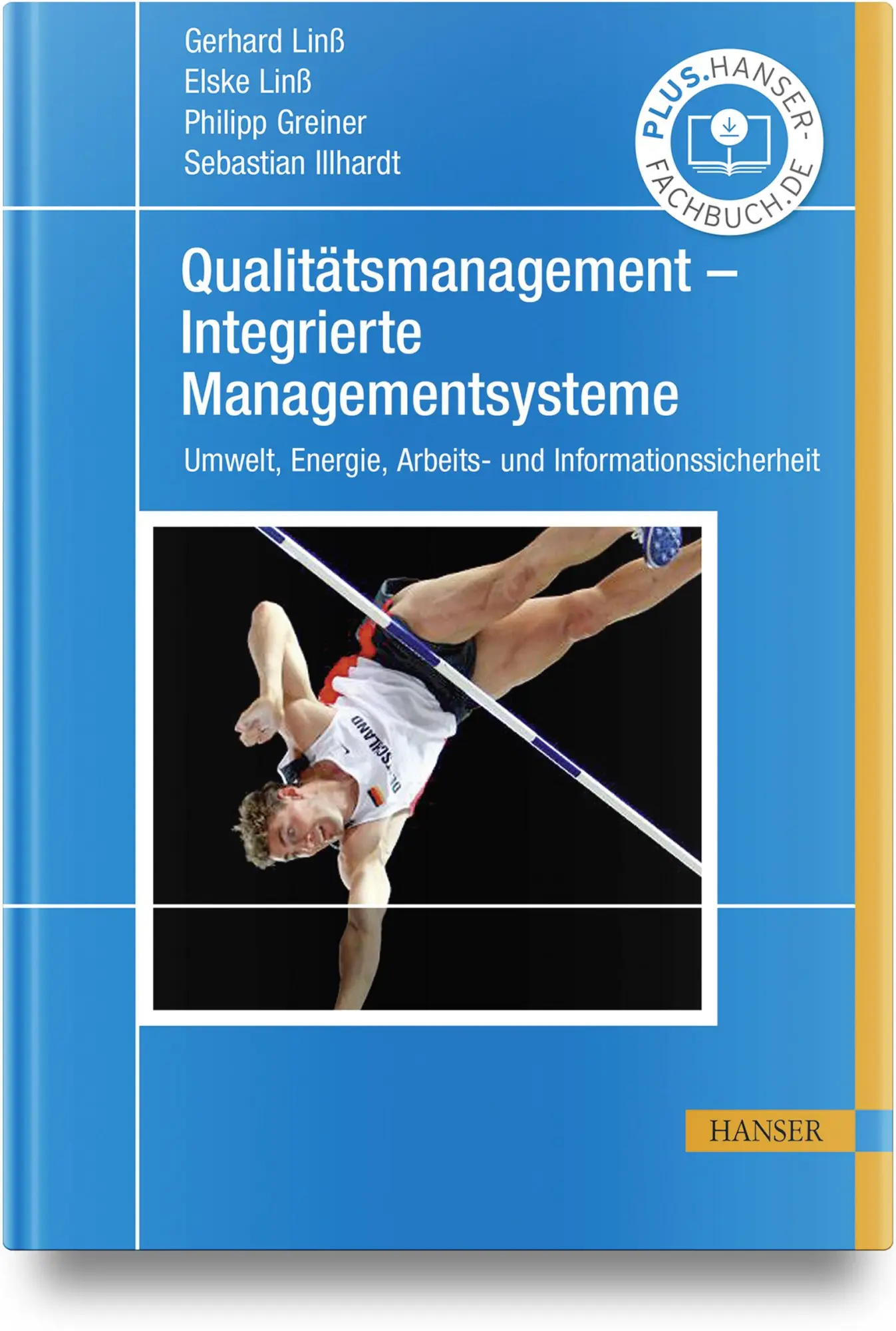 Cover: 9783446479968 | Qualitätsmanagement - Integrierte Managementsysteme | Linß (u. a.)