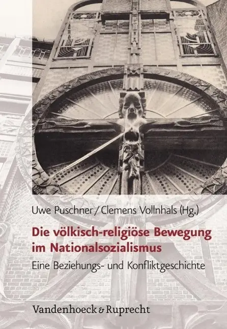Cover: 9783525369968 | Die völkisch-religiöse Bewegung im Nationalsozialismus | Uwe Puschner