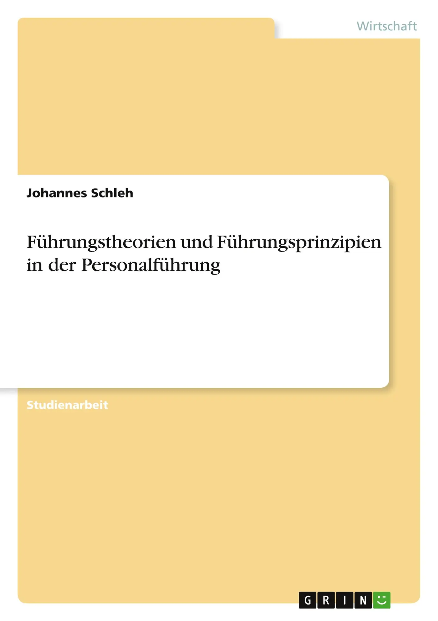 Cover: 9783668309968 | Führungstheorien und Führungsprinzipien in der Personalführung | Buch