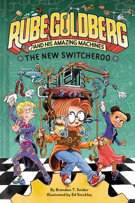 Cover: 9781419750069 | The New Switcheroo (Rube Goldberg and His Amazing Machines #2) | Buch
