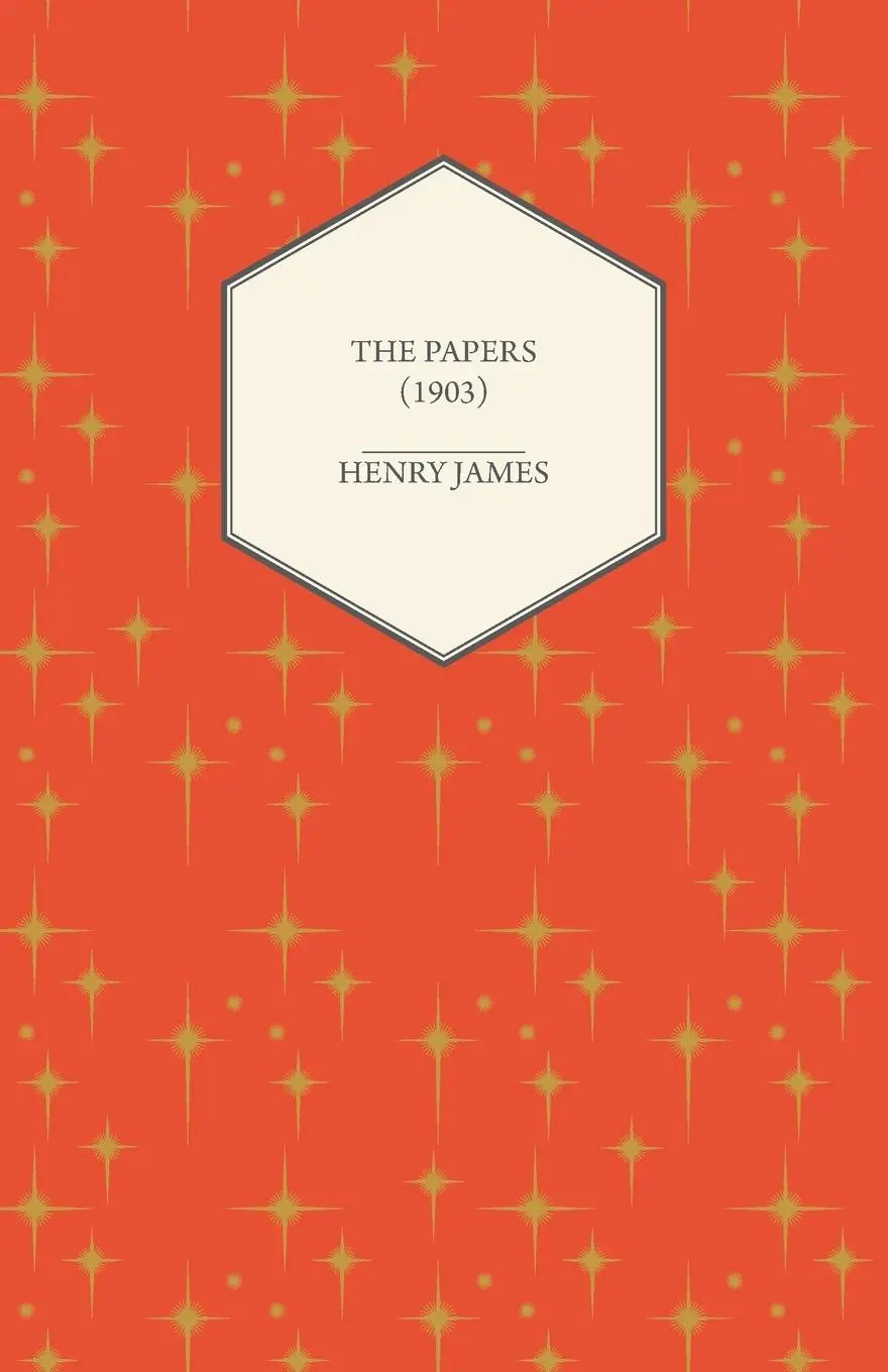 Cover: 9781447470069 | The Papers (1903) | Henry James | Taschenbuch | Englisch | 2012