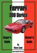 Cover: 9781588500069 | Ferrari 308 Series Buyer's Guide &amp; Owner's Guide | Steve Cook | Buch