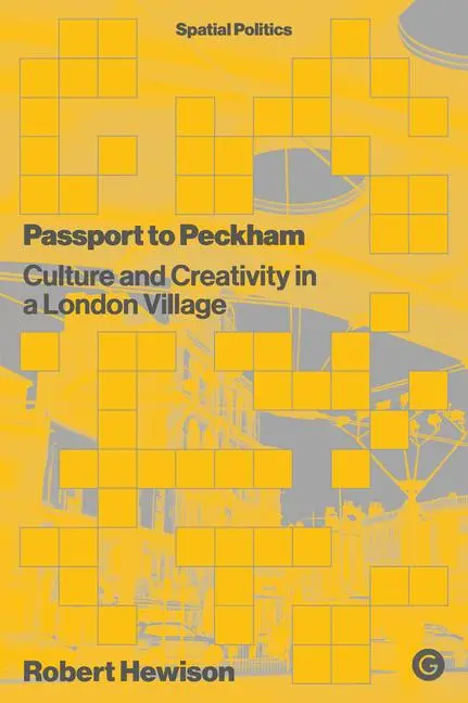Cover: 9781913380069 | Passport to Peckham: Culture and Creativity in a London Village | Buch